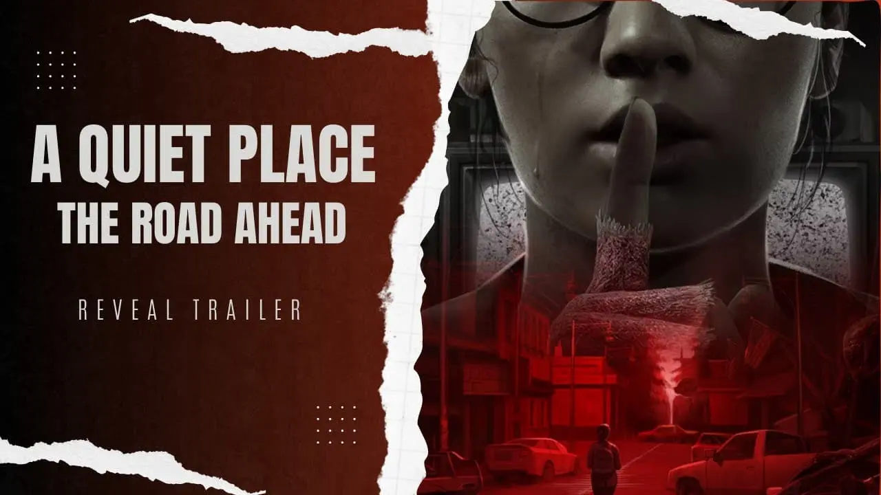 A Quiet Place: The Road Ahead – The Terrifying Silence in a New Adventure Game